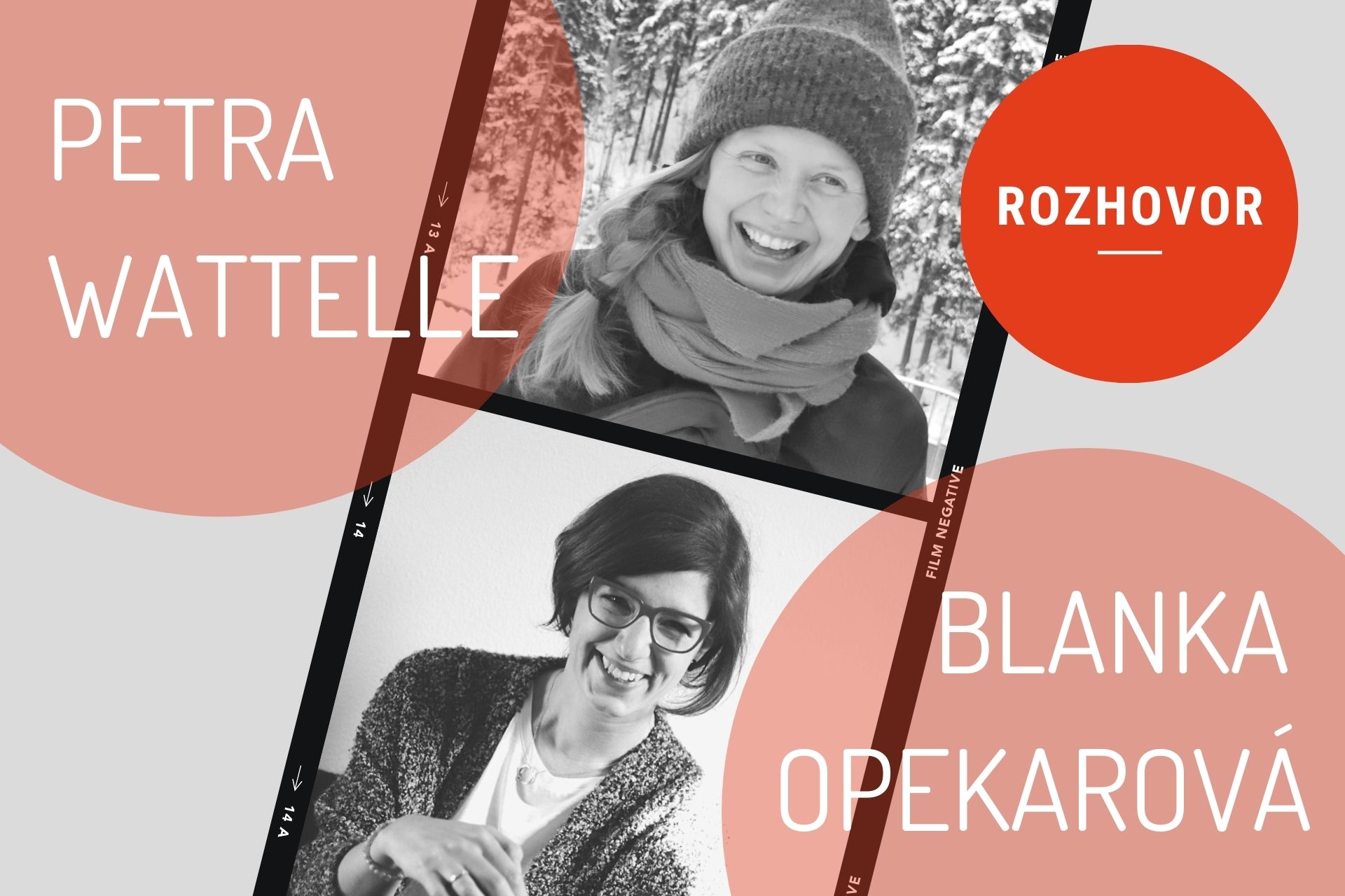 Rozhovor Wattelle & Opekarová Petra Wattelle a Blanka Opekarová - komunikátorky